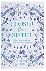 Closer than a Sister